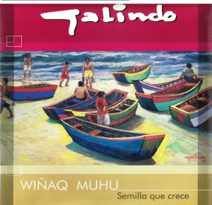 Portada del catálogo de la exposición «Wiñaq Muhu, Semilla que crece»: un óleo de barcas de colores en la playa, bajo la firma Galindo